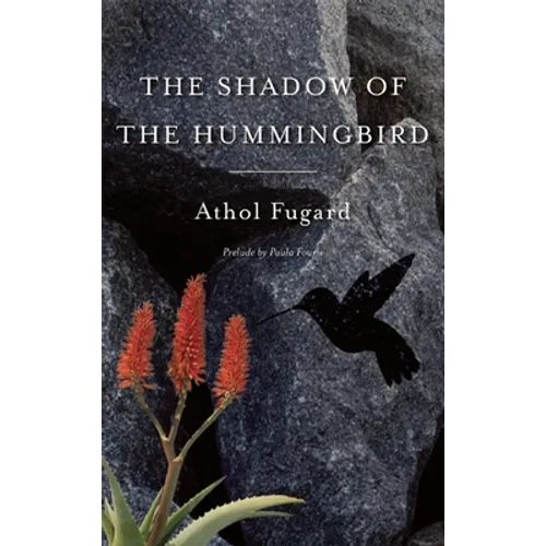 The Shadow of the Hummingbird