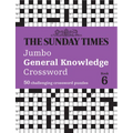 The Sunday Times Jumbo General Knowledge Crossword Book 6: 50 General Knowledge Crosswords