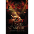 The Star Chamber of Stanford: On the Secret Trial and Invisible Persecution of a Stanford Law Fellow