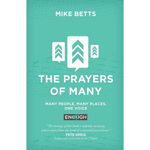 The Prayers of Many: Many people, many places, one voice