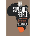 The Separated People: A Look at Contemporary South Africa