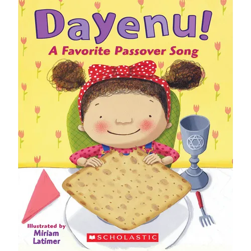 Dayenu!: A Favorite Passover Song