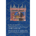 The Life of Five Holy Abbots
