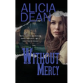 Without Mercy