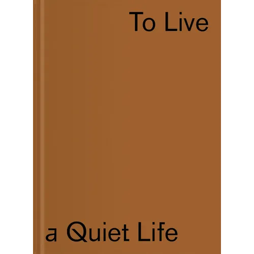 The Vujicic Collection: To Live a Quiet Life