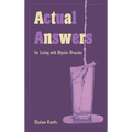 Actual Answers: for Living with Bipolar Disorder