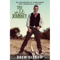 The Wild Journey: My Crossroads of Overcoming Fear, Depression & Anxiety