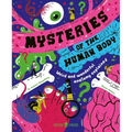Mysteries of the Human Body: Weird and Wonderful Anatomy Explained