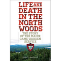 Life and Death in the North Woods
