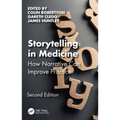 Storytelling in Medicine: How Narrative Can Improve Practice