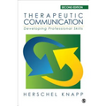 Therapeutic Communication: Developing Professional Skills