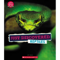 Just Discovered Reptiles (Learn About: Animals)