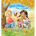 Dios Es Bueno Todo El Tiempo (God Is Good... All the Time)