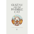 Gustav and the Invisible Cat And Other Bilingual Swedish-English Children's Stories for Beginners