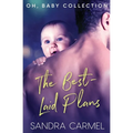 The Best Laid Plans