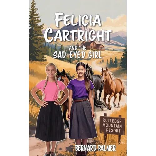 Felicia Cartright and the Sad-Eyed Girl