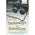 Castaways in Question: A story of British naval interrogators from WW1 to denazification