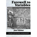 Farewell to Variables