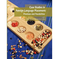 Case Studies in Foreign Language Placement: Practices and Possibilities