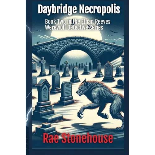 Daybridge Necropolis