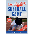 The Greatest Softball Game