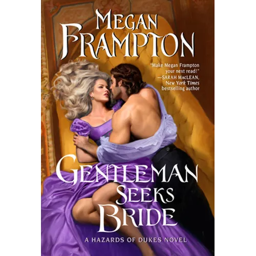 Gentleman Seeks Bride: A Hazards of Dukes Novel