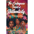 The Courageous Pursuit of Authenticity