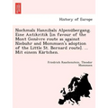 Nochmals Hannibals Alpenübergang. Eine Antikritik [in favour of the Mont Genèvre route as against Niebuhr and Mommsen's adoption of the Li