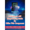 Professional ASP Programming Guide for Office Web Component: With Office 2000 and Office XP