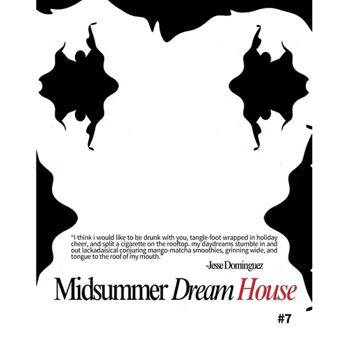 #7: Midsummer Dream House Magazine