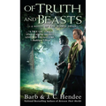 Of Truth and Beasts: A Novel of the Noble Dead