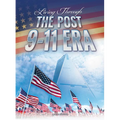 Living Through the Post 9-11 Era