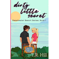 Dirty Little Secret