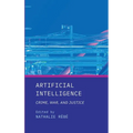 Artificial Intelligence: Crime, War, and Justice