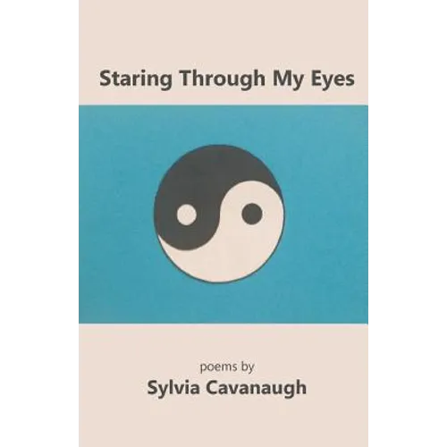 Staring Through My Eyes - Paperback