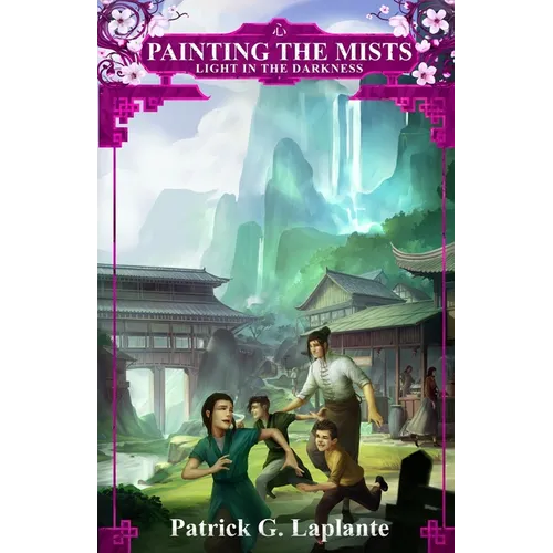 Light in the Darkness: Book 3 of Painting the Mists