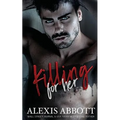 Killing for Her