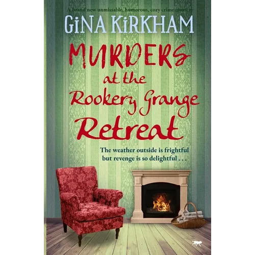 Murders at The Rookery Grange Retreat