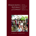 Democratic Republic of Congo: Mediating Ethnonationalist and Political Conflict in a Multiethnic Society