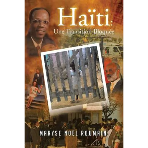 Haiti: Une Transition Bloquee