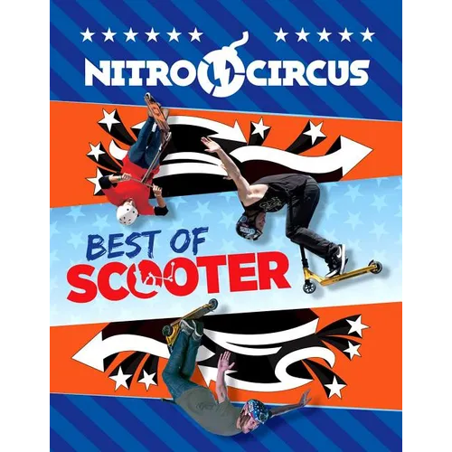 Nitro Circus Best of Scooter