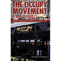 The Occupy Movement Explained