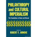 Philanthropy and Cultural Imperialism