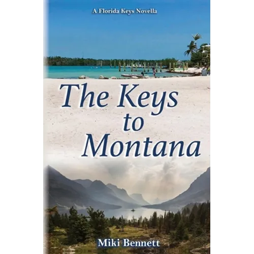 The Keys to Montana: A Florida Keys Novella