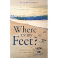 Where Are My Feet?: Searching for Solid Ground