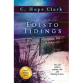 Edisto Tidings: Book 6 in the Edisto Island Mysteries
