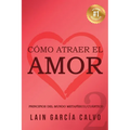 Cómo atraer el Amor 2