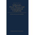 Arithmetic, Proof Theory, and Computational Complexity