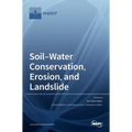 Soil-Water Conservation, Erosion, and Landslide
