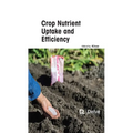 Crop Nutrient Uptake and Efficiency